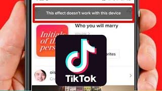 How to Fix TikTok This Effect Doesn't Work With this Device | iPhone | 2023