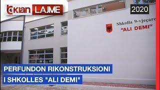 Perfundon rikonstruksioni i shkolles "Ali Demi"