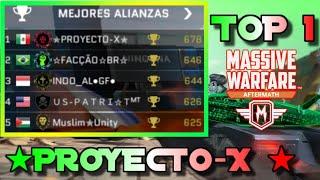 Massive Warfare: Aftermath PROYECTO-X TOP 1️⃣  [ALIANZA]