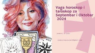 Vaga horoskop i taroskop za Septembar i Oktobar 2024- posao zdravlje ljubav