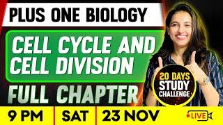 Plus One  Biology | Cell Cycle And Cell Division  | Full Chapter | Exam Winner Plus One