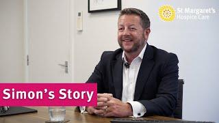 Simon's Story - St Margaret's Hospice Care