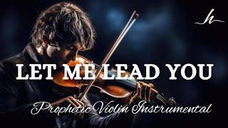 Violin Instrumental Worship/LET ME LEAD YOU/Background Prayer Music