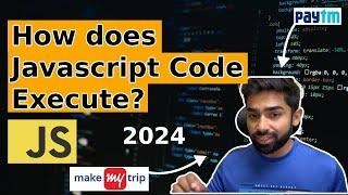 How does Javascript Code Execute | Best Explanation of Javascript Execution Context