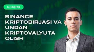 5-dars. Binance'dan ro'yxatdan o'tish va undan kriptovalyutalar olib-sotish | HBS darslari