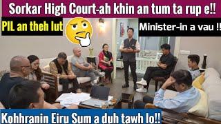 High Court-ah Sorkar khin an tum rup mai le!!- Police HQ. Contract chungchangah- React