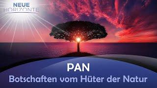 PAN - Botschaften vom Hüter der Natur