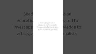 Seed Gallery | Exclusive Gallery | New York #art #artgallery #education #leadership #shorts