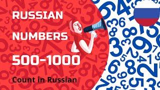 Learn Russian Numbers 500-1000 Quickly | Step-by-Step Tutorial