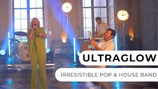 Ultraglow - Exceptional House, Pop & RnB 6-Piece Band - Entertainment Nation