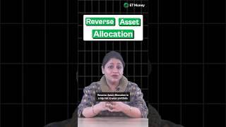 Reverse Asset Allocation | Hidden risk in your portfolio (In Hindi)