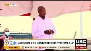 LIVE: MUSEVENI TO COMMISSION THE KARUMA HYDRO-POWER PLANT  | SEPTEMBER 26, 2024