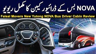 Yutong Master New NOVA Bus Driver & Passenger Cabin Review | Faisal Movers Bus Review | @PKBUSES