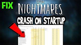 Little Nightmares – How to Fix Crash on Startup – Complete Tutorial