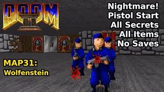 Doom II - MAP31: Wolfenstein (Nightmare! 100% Secrets + Items)