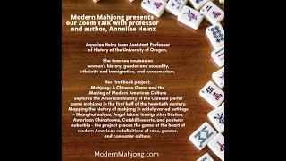 Modern Mahjong presents our Zoom Talk with Annelise Heinz, professor and author