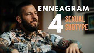 Enneagram type 4 | Subtypes | Sexual (SX)