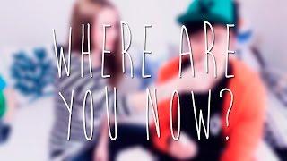 Maryana Ro & EeOneGuy || Where Are U Now ?