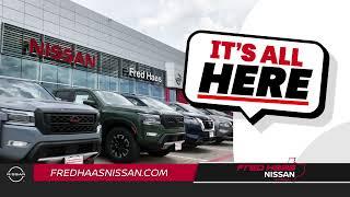 Fred Haas Nissan | Its All Here