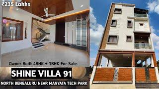 Shine Villa 91 | 4BHK + 1BHK Independent Owner Built Home For Sale North Bengaluru