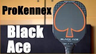 ProKennex Black Ace Review