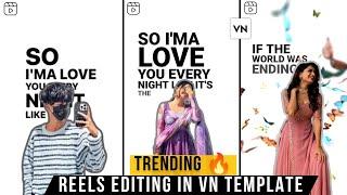 So Im Love you Every Night | Reels Editing In Vn Template | Trending Reels Editing