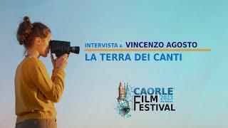 Intervista a Vincenzo Agosto | Caorle Independent Film Festival 2023