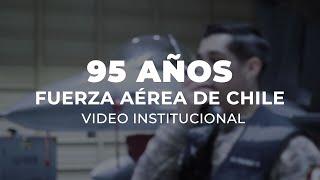 95° ANIVERSARIO FUERZA AÉREA DE CHILE (VIDEO INSTITUCIONAL 2025)