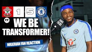 SOUTHAMPTON 1-5 CHELSEA  ( Dani - NIGERIAN FAN REACTION) - Premier League  2024 -2025