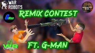  Remix Contest & HUGE Giveaway | War Robots ft. @Gman_Having_Fun | Rust Bucket T.V.