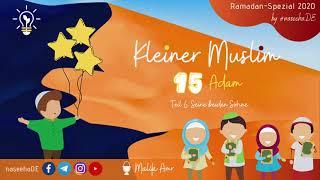 Kleiner Muslim - #15 Adam | Teil 6 | Seine beiden Söhne