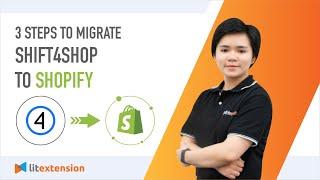 How to Migrate Shift4Shop to Shopify (2023 Complete Guide)