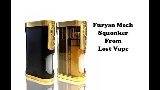 Lost Vape Furyan Mech Squonker Review