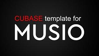 Cubase Template for MUSIO - Overview