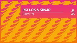 Pat Lok & Kiinjo - Circles