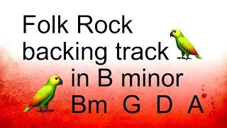 Folk Rock, backing track B minor, 118bpm. Play along, improvise & have fun!