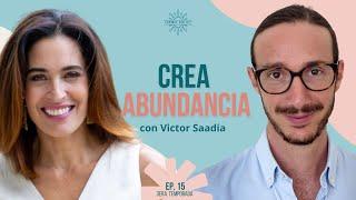 Cómo GENERAR ABUNDANCIA a tu vida  | Victor Saadia y LuzMa Zetina