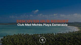Discover Club Med Michès Playa Esmeralda | Dominican Republic