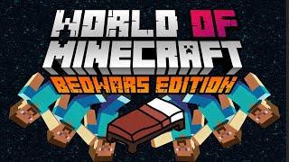 World Of Minecraft 3 - BedWars Edition