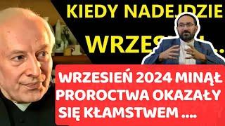 Wrzesień minął a czasy ostateczne robią biznes dalej! Ks. Rafał Jarosiewicz