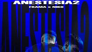 ANESTESIA2 - FRAMA x NIKO - MP3xLPF