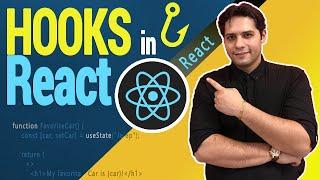 Hooks in React - What is a Hook in React ? How does useState Hook work ? | 2022 React Tutorial