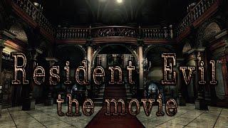 Resident Evil Remake Remastered - The Movie (Extended Cut, w Umbrella Chronicles) (eng/rus)