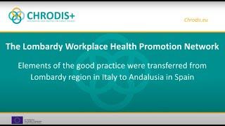 Lombardy Workplace Health Promotion Network: Transfer of Good Practices from Lombardy to Andalusia