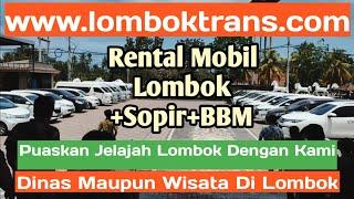 Sewa Mobil Di Lombok , Rental Mobil Di Lombok www.lomboktranss.com 081238980000 #ayokembalikelombok