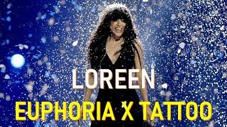 Euphoria x Tattoo Loreen Mashup 