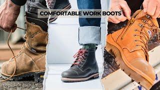 8 Most Comfortable Work Boots 2025! Stylish and Durable