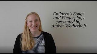 Children's Songs and Fingerplays by Amber Wetherholt