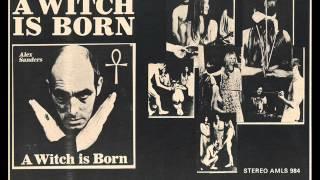 Alex Sanders - A Witch is Born (1970)