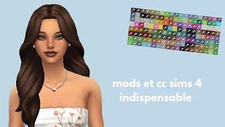 CC ET MODS INDISPENSABLE |sims 4 |